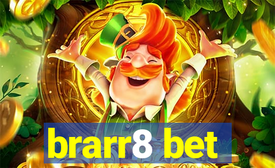 brarr8 bet